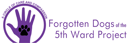 Forgotten Dogs of the 5th Ward Project